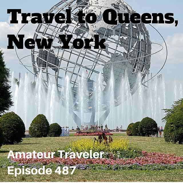 Travel to Queens, New York – Episode 487
