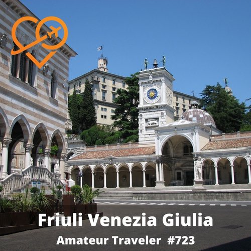 Travel to Friuli Venezia Giulia, Italy – Episode 723